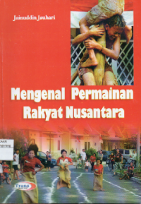 Image of Mengenal permainan rakyat nusantara