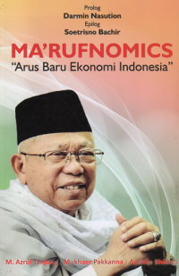 Ma'rufnomics : arus baru ekonomi Indonesia