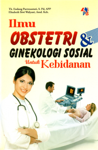 Ilmu obstetri dan ginekologi sosial bagi kebidanan
