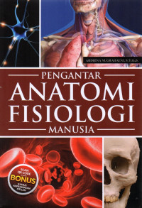 Pengantar anatomi fisiologi