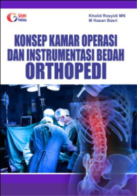 Konsep kamar operasi dan instrumentasi bedah orthopedi