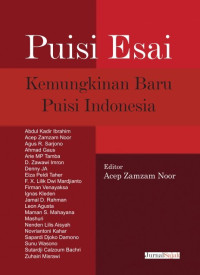 Puisi esai: kemungkinan baru puisi Indonesia