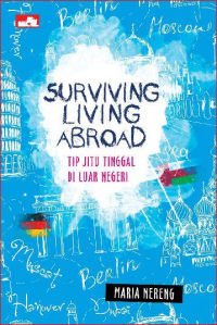Surviving living abroad : tip jitu tinggal di luar negeri
