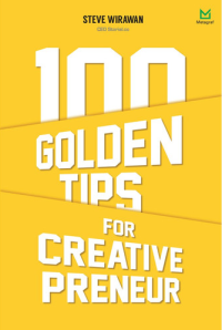 100 Golden tips for creativepreneur