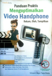 Panduan praktis mengoptimalkan video handphone